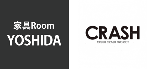 CRASH BUDDYS SHOPが始まります。家具Roomヨシダ